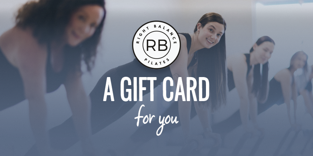 Right Balance Pilates gift card